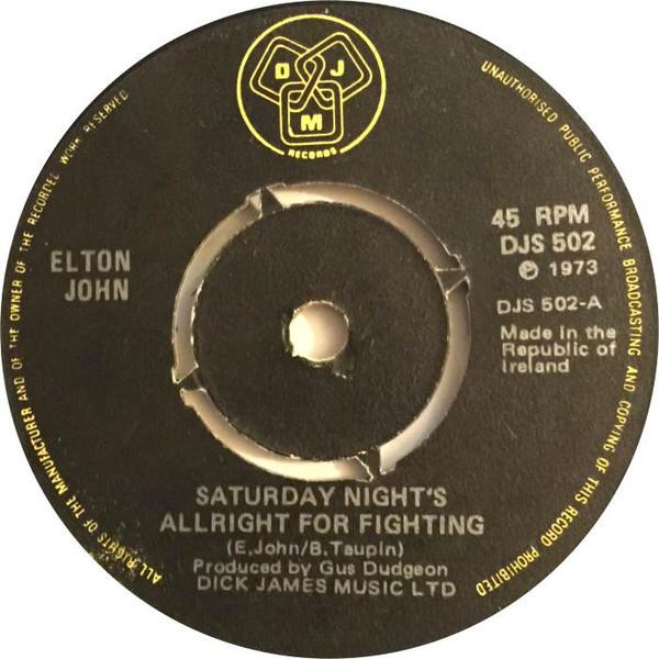 7inch Record ELTON JOHN - Saturday Night s Alright For Fighti DJX502 DJM Records 1973 UK Rock Used
7inch Record ELTON JOHN - Saturday Night s Alright For Fighti DJX502 DJM Records 1973 UK Rock Used