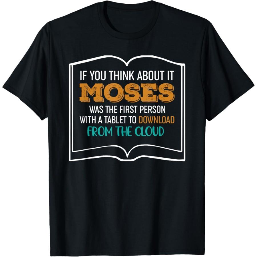 Moses Was The First Person With A Tablet Download From Cloud T-Shirt XXXXXL чорний
Moses Was The First Person With A Tablet Download From Cloud T-Shirt XXXXXL чорний