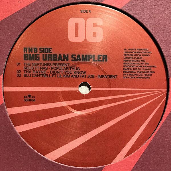 12inch Record VARIOUS - BMG Urban Sampler 06 URBAN12006 BMG UK & Irelan 2003 UK Rap & Hip-Hop/R&B Used
12inch Record VARIOUS - BMG Urban Sampler 06 URBAN12006 BMG UK & Irelan 2003 UK Rap & Hip-Hop/R&B Used