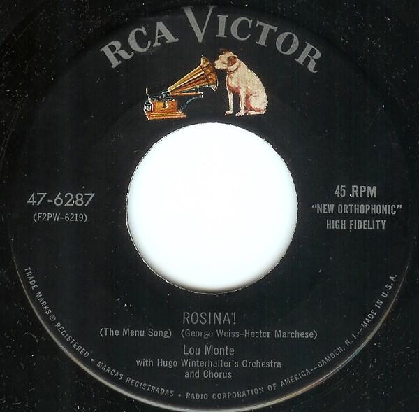 7inch Record LOU MONTE HUGO WINTERHALTERS ORCH Rosina The Menu Song 476287 RCA Victor 1955 US Pop Used
7inch Record LOU MONTE HUGO WINTERHALTERS ORCH Rosina The Menu Song 476287 RCA Victor 1955 US Pop Used