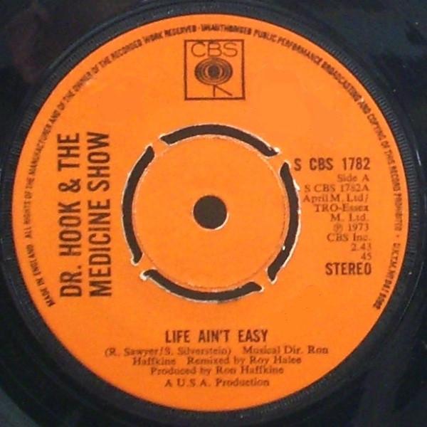 7inch Record DR. HOOK & THE MEDICINE SHOW - Life Ain t Easy SCBS1782 CBS 1974 UK Rock Used
7inch Record DR. HOOK & THE MEDICINE SHOW - Life Ain t Easy SCBS1782 CBS 1974 UK Rock Used