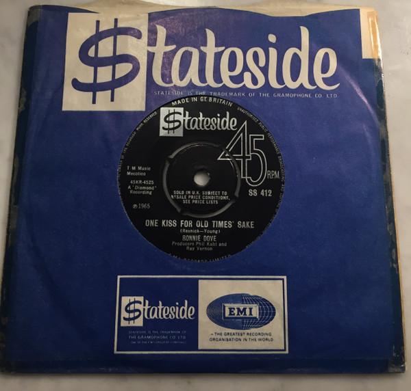 7inch Record RONNIE DOVE - One Kiss For Old Times Sake SS412 Stateside 1965 UK Pop Used
7inch Record RONNIE DOVE - One Kiss For Old Times Sake SS412 Stateside 1965 UK Pop Used