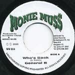 7inch Record GENERAL B - Who s Back none Monie Mu$$ 2000 Jamaica Reggae, Ska & Dub Used
7inch Record GENERAL B - Who s Back none Monie Mu$$ 2000 Jamaica Reggae, Ska & Dub Used