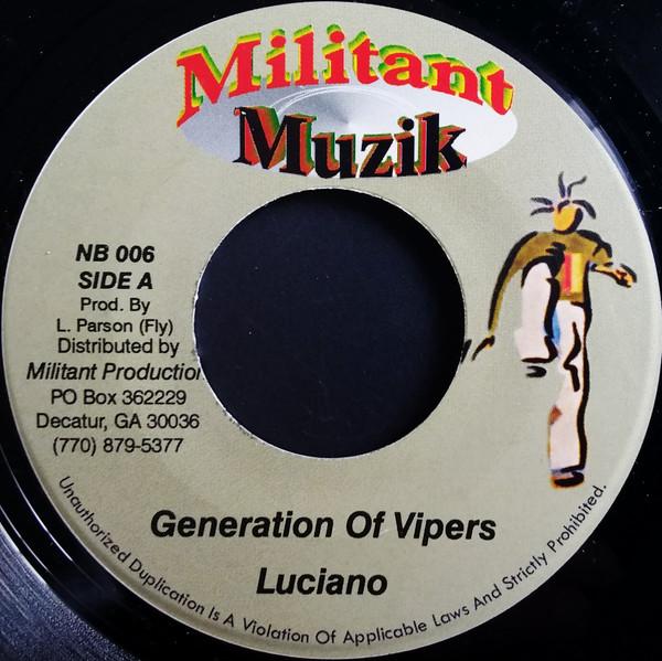 7inch Record LUCIANO - Generation Of Vipers NB006 Militant Muzik US Reggae, Ska & Dub Used
7inch Record LUCIANO - Generation Of Vipers NB006 Militant Muzik US Reggae, Ska & Dub Used