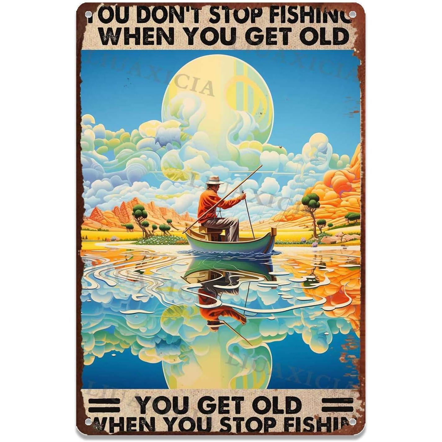 Vintage Fishing Metal Tin Sign You Dont Stop Fishing When You Get Old Rustic Iron Wall Art with Elderly Fisherman Lake S 20x30cm(7.8x11.8inch)
Vintage Fishing Metal Tin Sign You Dont Stop Fishing When You Get Old Rustic Iron Wall Art with Elderly Fisherman Lake S 20x30cm(7.8x11.8inch)