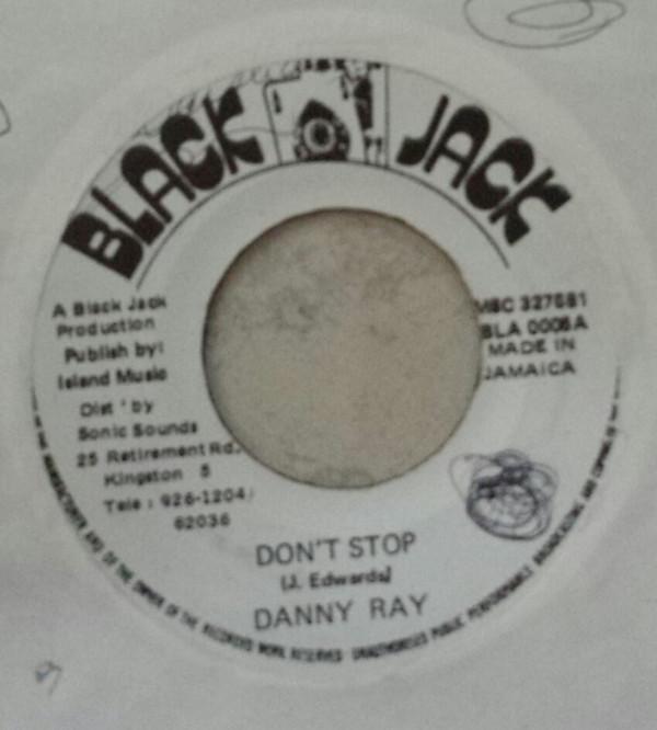 7inch Record DANNY RAY - Don t Stop/Your Eyes Are Dreaming MSC327881 Black Jack Jamaica Reggae, Ska & Dub Used
7inch Record DANNY RAY - Don t Stop/Your Eyes Are Dreaming MSC327881 Black Jack Jamaica Reggae, Ska & Dub Used