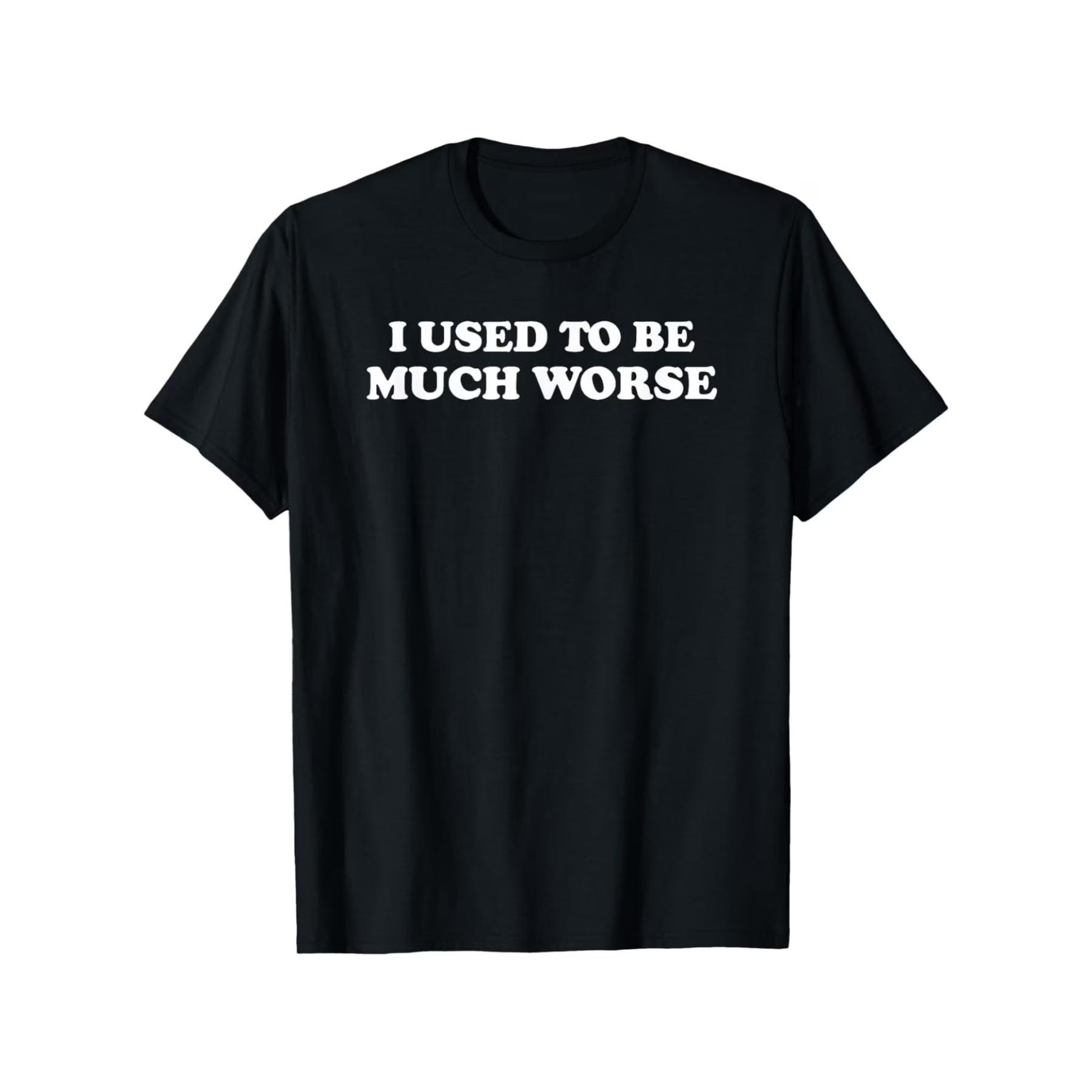 I Used To Be Much Worse Funny Sayings T-Shirt, Unisex Cotton Casual Round Neck Outdoor Short Sleeve T-shirt XXL чорний
I Used To Be Much Worse Funny Sayings T-Shirt, Unisex Cotton Casual Round Neck Outdoor Short Sleeve T-shirt XXL чорний