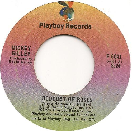 7inch Record MICKEY GILLEY - Bouquet Of Roses P6041 PLAYBOY 1975 US Country/Folk Used
7inch Record MICKEY GILLEY - Bouquet Of Roses P6041 PLAYBOY 1975 US Country/Folk Used