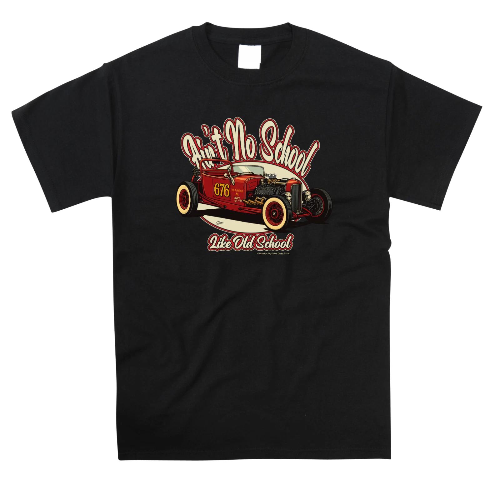 Ain t No School Hot Rod T Shirt Thanks to Christopher Whitehead S-5XL L
Ain t No School Hot Rod T Shirt Thanks to Christopher Whitehead S-5XL L