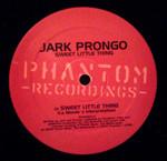 12inch Record JARK PRONGO - Sweet Little Thing PHAN0076 Phantom Recordi 2000 Germany Dance & Electronica Used
12inch Record JARK PRONGO - Sweet Little Thing PHAN0076 Phantom Recordi 2000 Germany Dance & Electronica Used