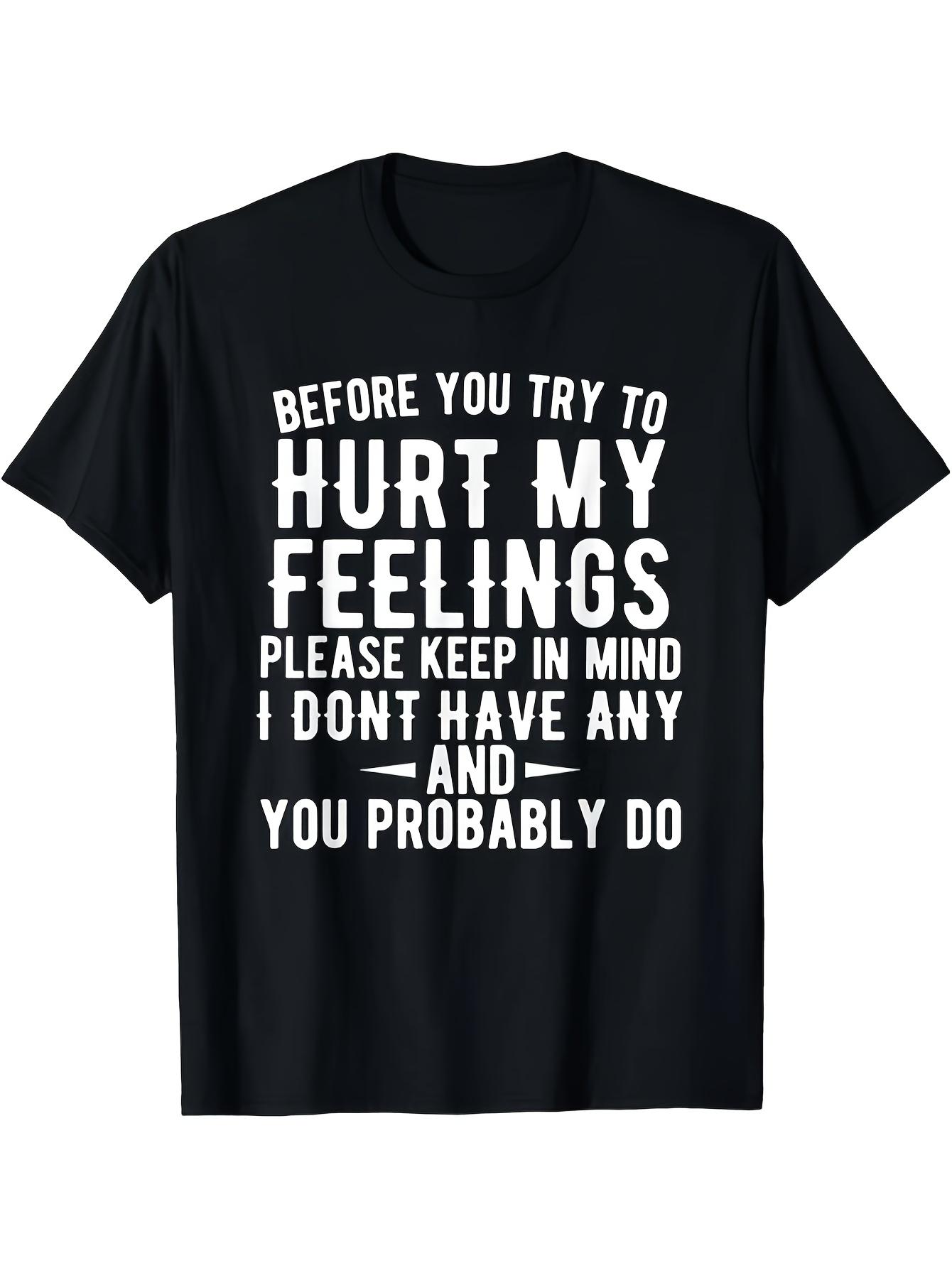 Before You Try to Hurt My Feelings Sarcastic Joke Sarcasm Tshirtcomfortable Tee Graphic Print Shirt Allseason Tee for Everyday Outdoor Activities S разноцветный
Before You Try to Hurt My Feelings Sarcastic Joke Sarcasm Tshirtcomfortable Tee Graphic Print Shirt Allseason Tee for Everyday Outdoor Activities S разноцветный