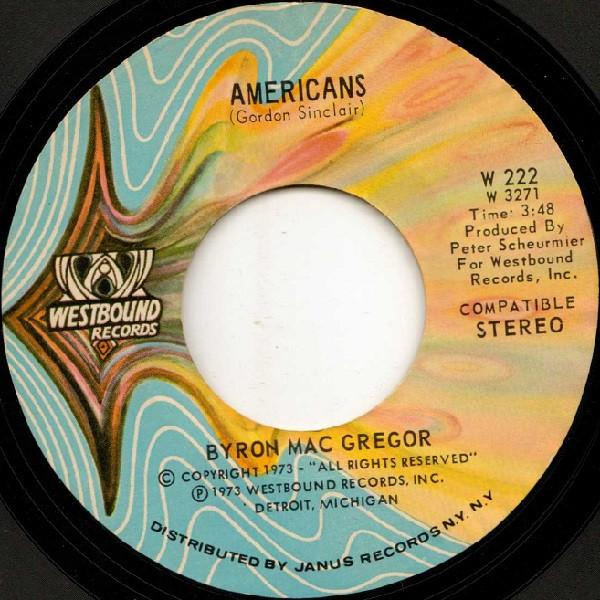 7inch Record BYRON MACGREGOR THE WESTBOUND STR Americans America The Beautiful W222 Westbound Recor 1973 US Classical Used
7inch Record BYRON MACGREGOR THE WESTBOUND STR Americans America The Beautiful W222 Westbound Recor 1973 US Classical Used