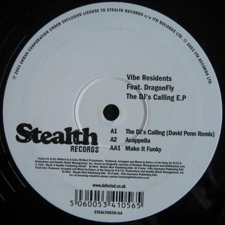 12inch Record VIBE RESIDENTS, DRAGONFLY - The DJ s Calling E.P (Part 2) STEALTH05R Stealth Records 2003 Netherland Dance & Electronica Used
12inch Record VIBE RESIDENTS, DRAGONFLY - The DJ s Calling E.P (Part 2) STEALTH05R Stealth Records 2003 Netherland Dance & Electronica Used
