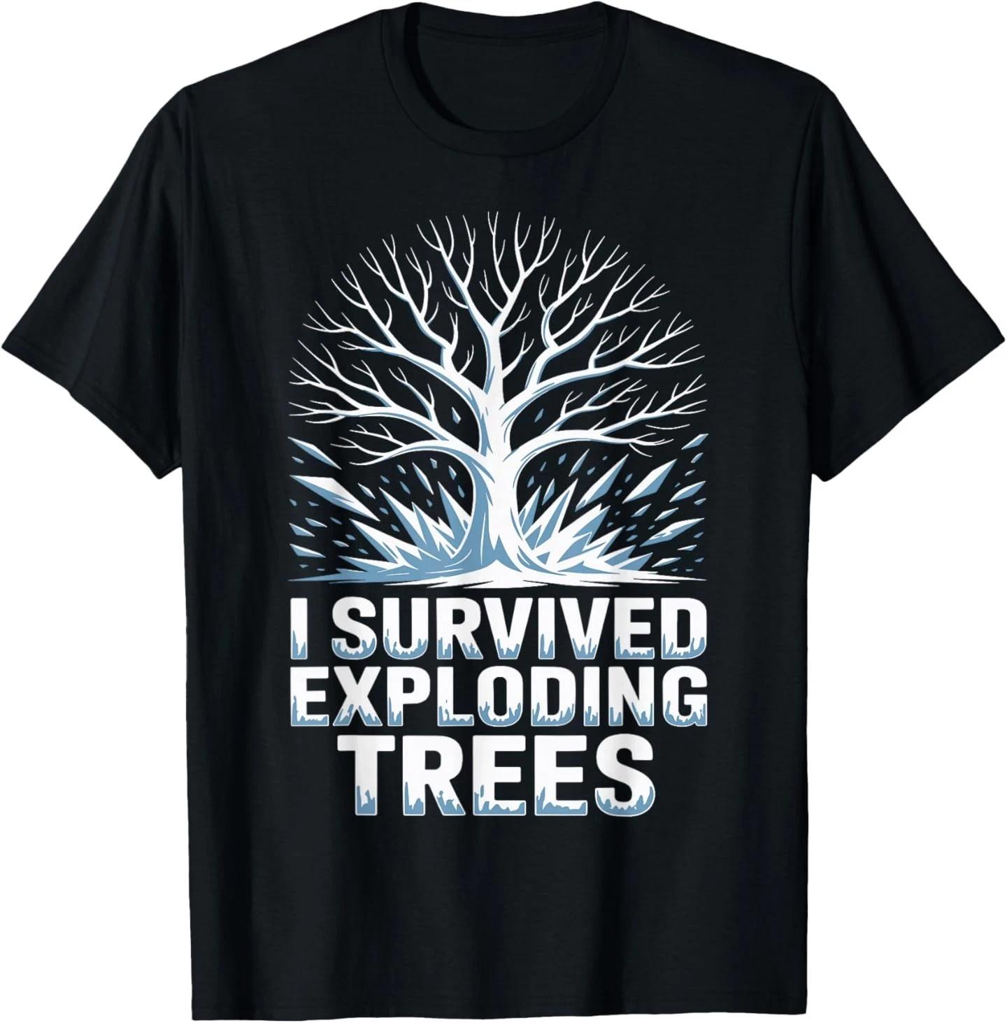 I Survive Exploding Trees Midwest Snow Storm Funny Saying T-Shirt 3XL
I Survive Exploding Trees Midwest Snow Storm Funny Saying T-Shirt 3XL