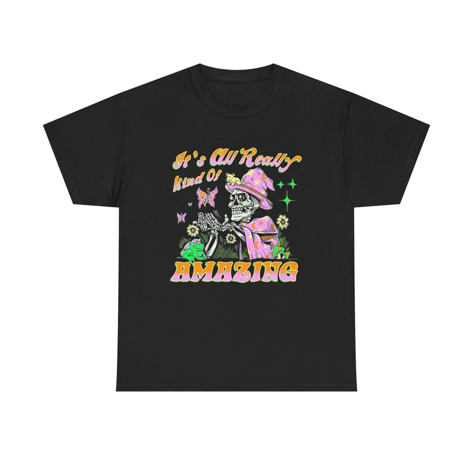 Its Really Kind Of Amazing Graphic T Shirt Mens Womens Tees Top Unisex Heavy Cotton Tee M
Its Really Kind Of Amazing Graphic T Shirt Mens Womens Tees Top Unisex Heavy Cotton Tee M