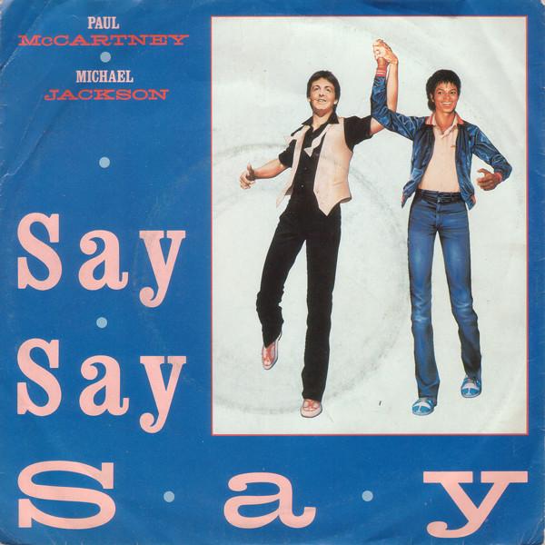 7inch Record PAUL MCCARTNEY MICHAEL JACKSON Say Say Say 1C006 ODEON 1983 Europe Pop Used
7inch Record PAUL MCCARTNEY MICHAEL JACKSON Say Say Say 1C006 ODEON 1983 Europe Pop Used
