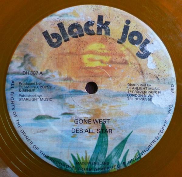 12inch Record DES ALL STARS - Gone West / West Side DH807 Black Joy 1979 UK Reggae, Ska & Dub Used
12inch Record DES ALL STARS - Gone West / West Side DH807 Black Joy 1979 UK Reggae, Ska & Dub Used