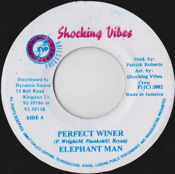 7inch Record ELEPHANT MAN - Perfect Winer NONE Shocking Vibes 2002 Jamaica Reggae, Ska & Dub Used
7inch Record ELEPHANT MAN - Perfect Winer NONE Shocking Vibes 2002 Jamaica Reggae, Ska & Dub Used