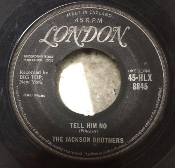 7-дюймовая пластинка JACKSON BROTHERS - Скажи ему нет / Люби меня 45HLX8845 London Records 1959 UK Рок Б/У
7-дюймовая пластинка JACKSON BROTHERS - Скажи ему нет / Люби меня 45HLX8845 London Records 1959 UK Рок Б/У