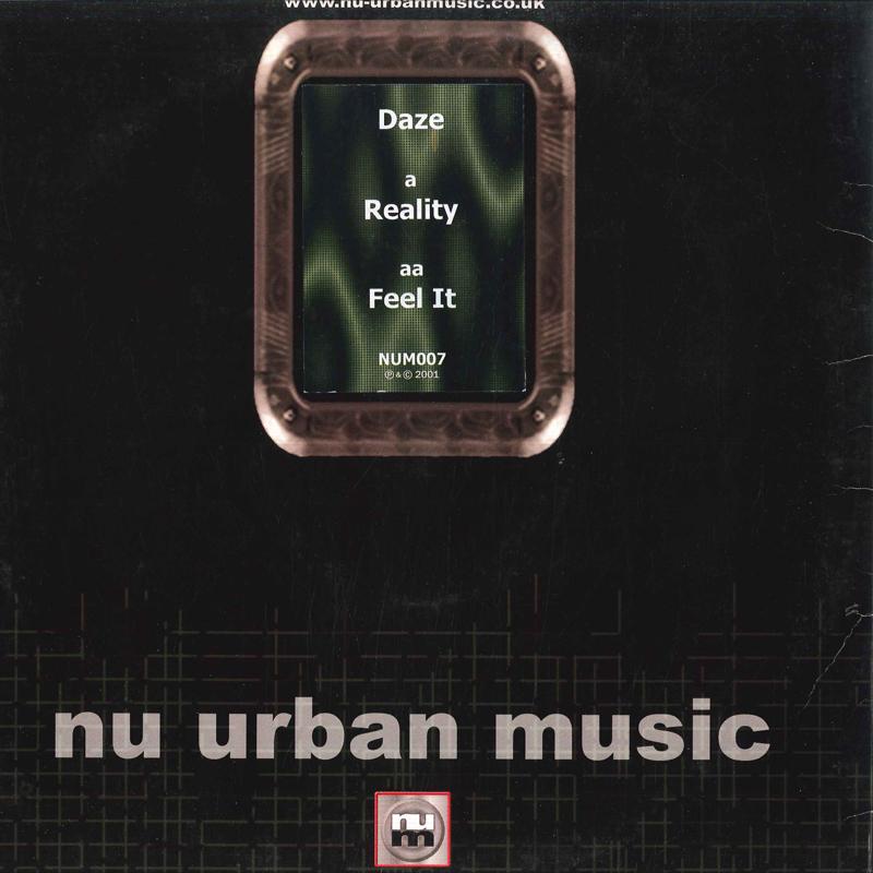 12inch Record DAZE Reality Feel It NUM007 NU URBAN MUSIC 2001 UK Dance Electronica Used
12inch Record DAZE Reality Feel It NUM007 NU URBAN MUSIC 2001 UK Dance Electronica Used