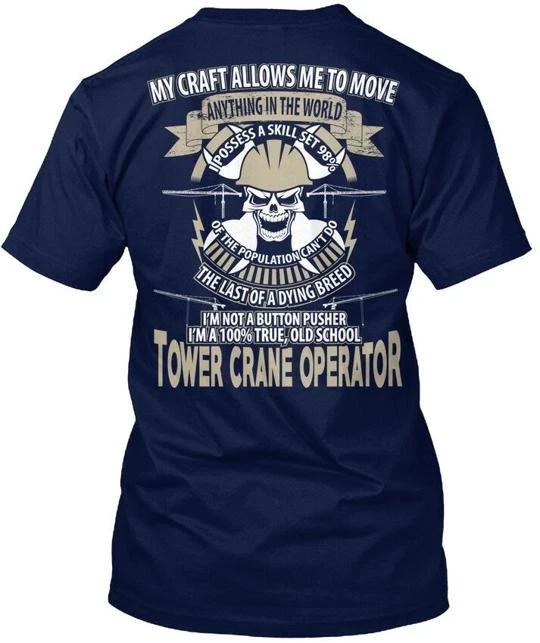 Tower Crane Operator Craft My Allows Me To Move TTshirt Made In USA Size S 5XL S
Tower Crane Operator Craft My Allows Me To Move TTshirt Made In USA Size S 5XL S