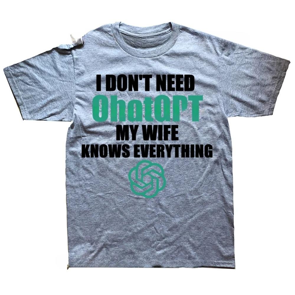 Funny I Dont Need Chatgpt My Wife Knows Everything Graphic Tshirts Men Fashion Casual Tshirt Loose T Shirt 4XL
Funny I Dont Need Chatgpt My Wife Knows Everything Graphic Tshirts Men Fashion Casual Tshirt Loose T Shirt 4XL