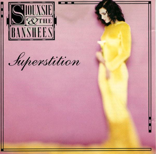 CD SIOUXSIE & THE BANSHEES - Superstition 8477312 Polydor, Wonder 1991 Japan Rock Used
CD SIOUXSIE & THE BANSHEES - Superstition 8477312 Polydor, Wonder 1991 Japan Rock Used