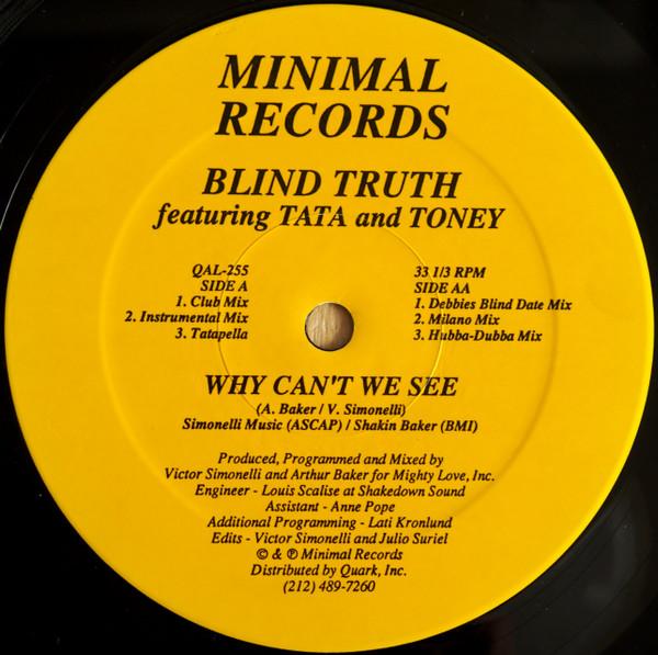 12inch Record BLIND TRUTH, TATA VEGA & TONEY LEE - Why Can t We See QAL255 Minimal Records 1991 US Dance & Electronica Used
12inch Record BLIND TRUTH, TATA VEGA & TONEY LEE - Why Can t We See QAL255 Minimal Records 1991 US Dance & Electronica Used