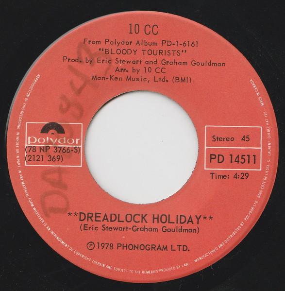 7inch Record 10CC Dreadlock Holiday PD14511 POLYDOR 1978 Canada Rock Used
7inch Record 10CC Dreadlock Holiday PD14511 POLYDOR 1978 Canada Rock Used