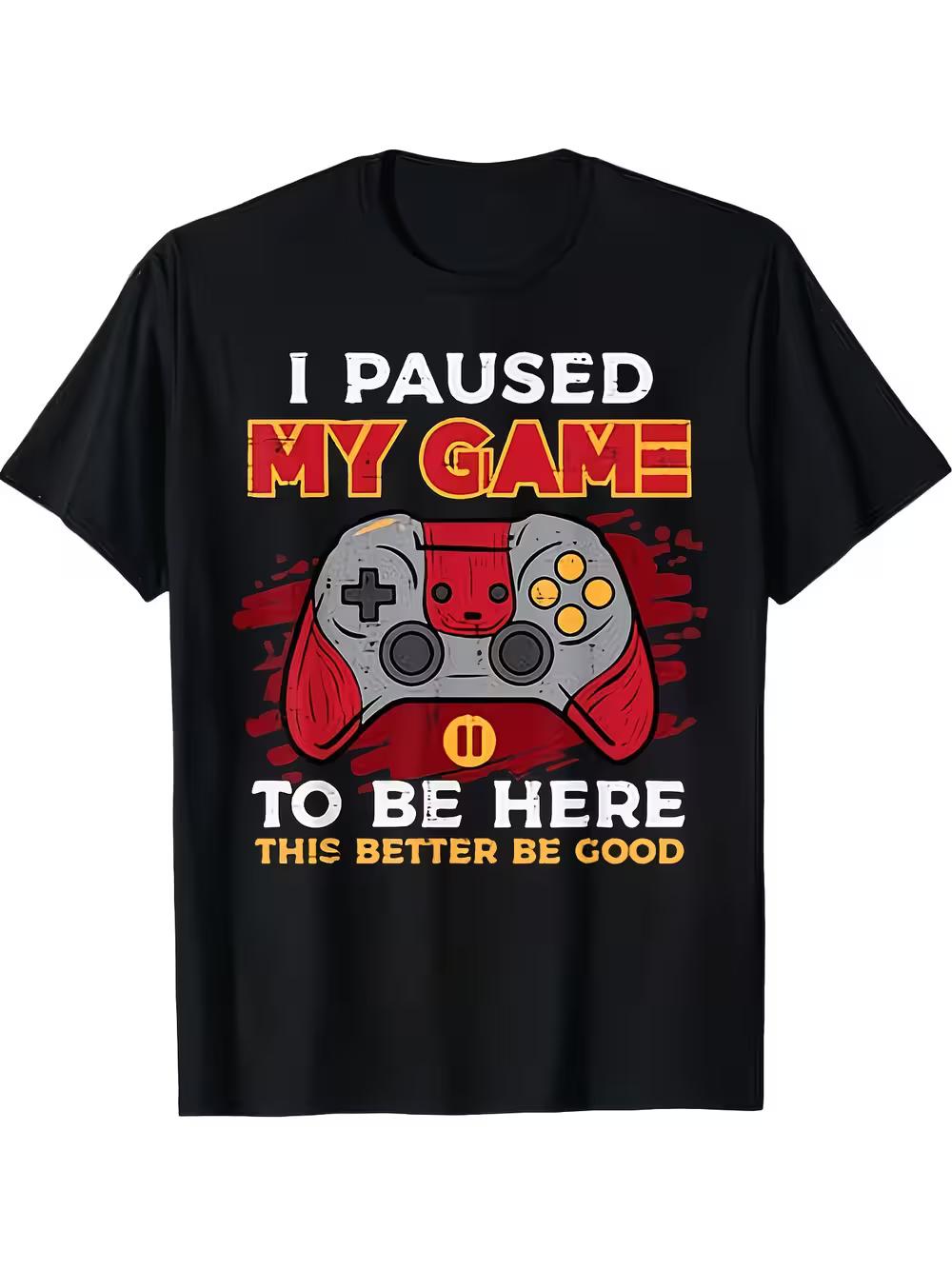 Men s Casual Black Graphic Print T-Shirt - I Paused My Game to Be Here Slogan & Controller Design L
Men s Casual Black Graphic Print T-Shirt - I Paused My Game to Be Here Slogan & Controller Design L