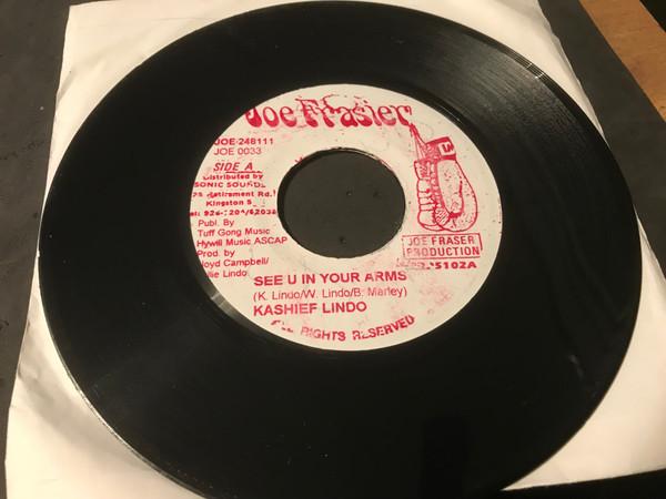 7inch Record KASHIEF LINDO - See U In Your Arms JOE0033 Joe Frasier 2000 Jamaica Reggae, Ska & Dub Used
7inch Record KASHIEF LINDO - See U In Your Arms JOE0033 Joe Frasier 2000 Jamaica Reggae, Ska & Dub Used