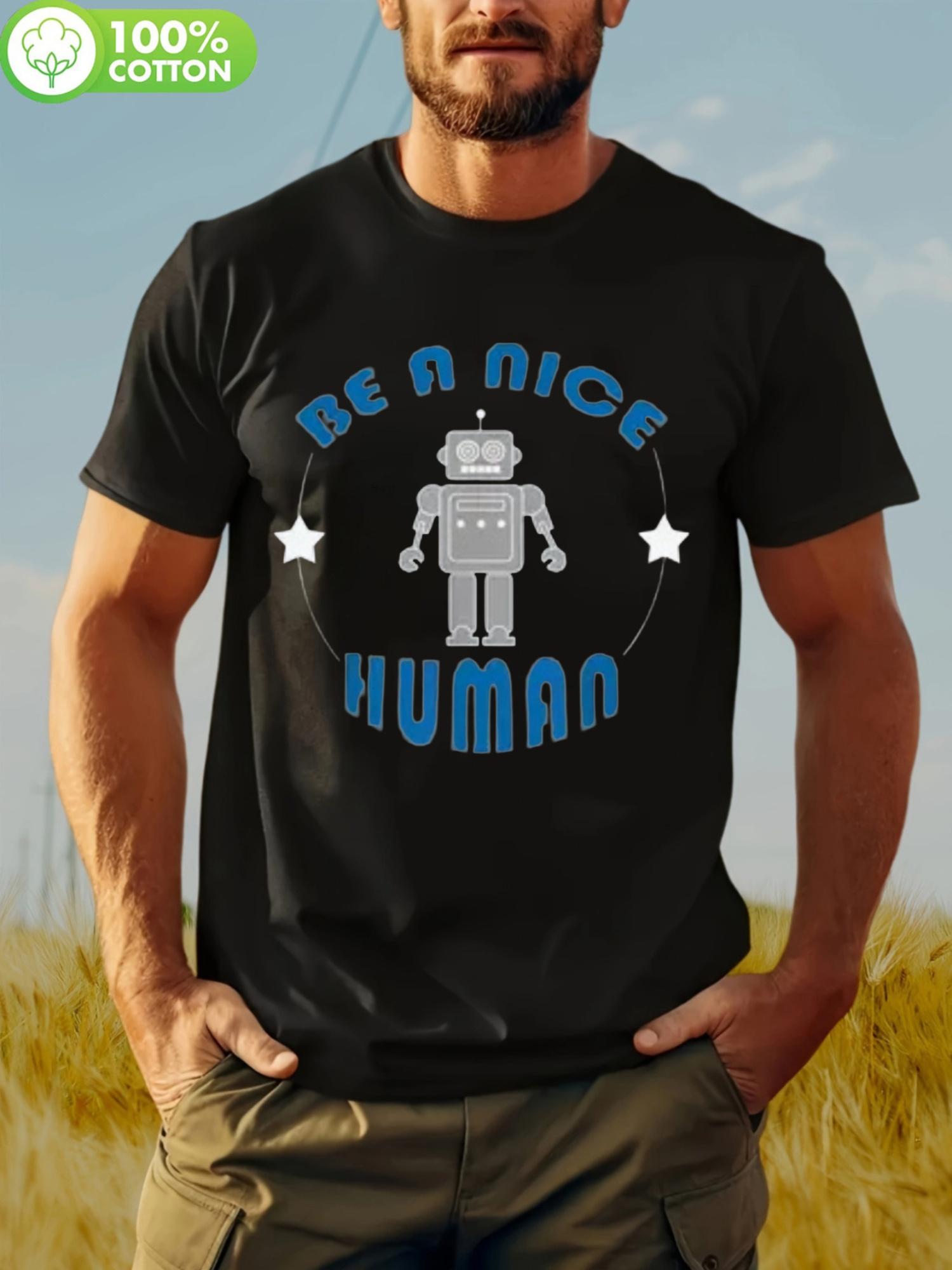 Casual Cotton T-shirt with Robot Graphic & Be a Nice Human Print - Short Sleeve L
Casual Cotton T-shirt with Robot Graphic & Be a Nice Human Print - Short Sleeve L