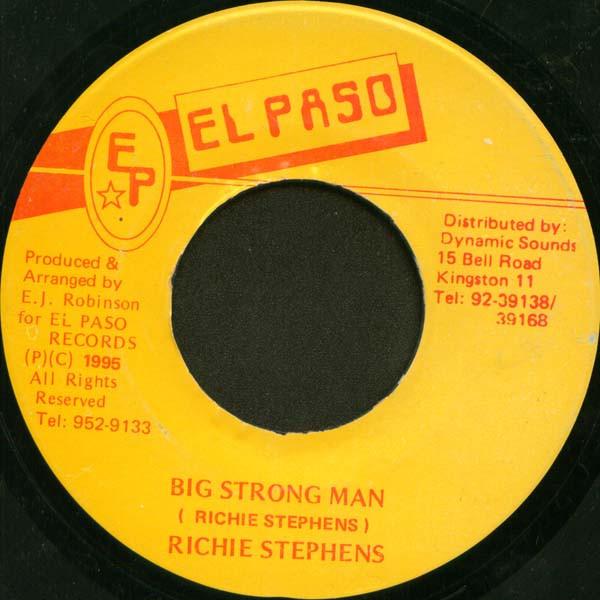 7inch Record RICHIE STEPHENS - Big Strong Man NONE El Paso 1995 Jamaica Reggae, Ska & Dub Used
7inch Record RICHIE STEPHENS - Big Strong Man NONE El Paso 1995 Jamaica Reggae, Ska & Dub Used