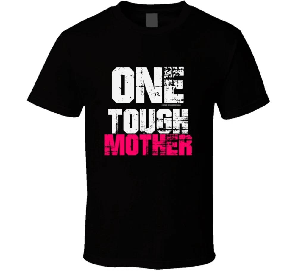One Tough Mother Gift Mom By Cold Springs Designs T Shirt S
One Tough Mother Gift Mom By Cold Springs Designs T Shirt S