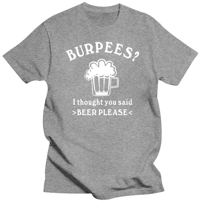 Humor t shirt for men Summer Burpees T-Shirt Men Short Sleeve Cotton Casual Burpees I Thought You Said BEER PLEASE T shirts 4XL
Humor t shirt for men Summer Burpees T-Shirt Men Short Sleeve Cotton Casual Burpees I Thought You Said BEER PLEASE T shirts 4XL