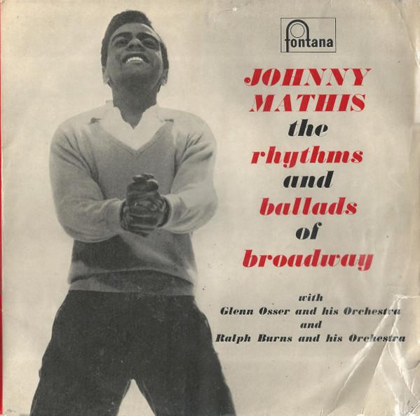 LP Record JOHNNY MATHIS, GLENN OSSER & HIS OR - The Rhythms And Ballads Of Broadway SET101AB Fontana 1960 UK Pop Used
LP Record JOHNNY MATHIS, GLENN OSSER & HIS OR - The Rhythms And Ballads Of Broadway SET101AB Fontana 1960 UK Pop Used