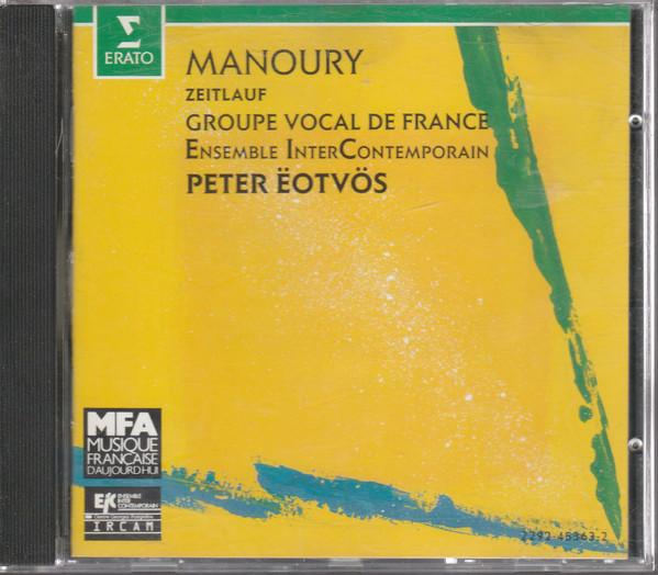 CD PHILIPPE MANOURY, ENSEMBLE INTERCON - Zeitlauf 2292453632 Erato 1990 Germany Classical Used
CD PHILIPPE MANOURY, ENSEMBLE INTERCON - Zeitlauf 2292453632 Erato 1990 Germany Classical Used