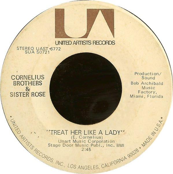 7inch Record CORNELIUS BROTHERS & SISTER ROSE - Treat Her Like A Lady UA50721 United Artists 1971 Canada Soul/Funk Used
7inch Record CORNELIUS BROTHERS & SISTER ROSE - Treat Her Like A Lady UA50721 United Artists 1971 Canada Soul/Funk Used