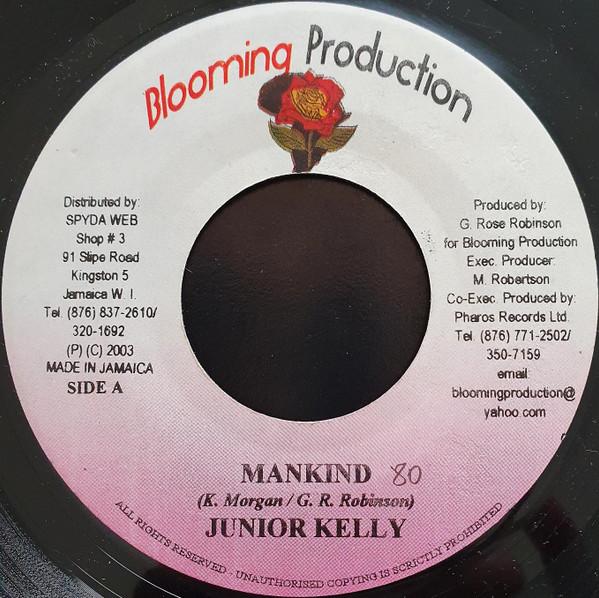 7inch Record JUNIOR KELLY - Mankind NONE Blooming produc 2003 Jamaica Reggae, Ska & Dub Used
7inch Record JUNIOR KELLY - Mankind NONE Blooming produc 2003 Jamaica Reggae, Ska & Dub Used