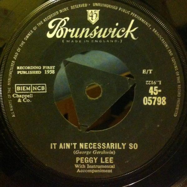 7inch Record PEGGY LEE It Aint Necessarily So Swing Low 4505798 BRUNSWICK 1956 UK Pop Used
7inch Record PEGGY LEE It Aint Necessarily So Swing Low 4505798 BRUNSWICK 1956 UK Pop Used