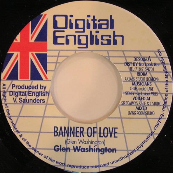 7-дюймовая пластинка GLEN WASHINGTON - Banner Of Love DE2006 Digital English 2001 США Регги, Ска и Даб Б/У
7-дюймовая пластинка GLEN WASHINGTON - Banner Of Love DE2006 Digital English 2001 США Регги, Ска и Даб Б/У