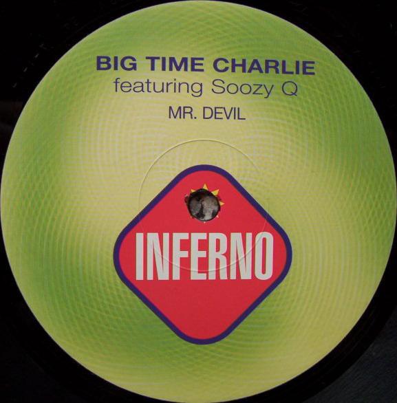 12inch Record BIG TIME CHARLIE - Mr. Devil TFERN24 Inferno 2000 UK Dance & Electronica Used
12inch Record BIG TIME CHARLIE - Mr. Devil TFERN24 Inferno 2000 UK Dance & Electronica Used