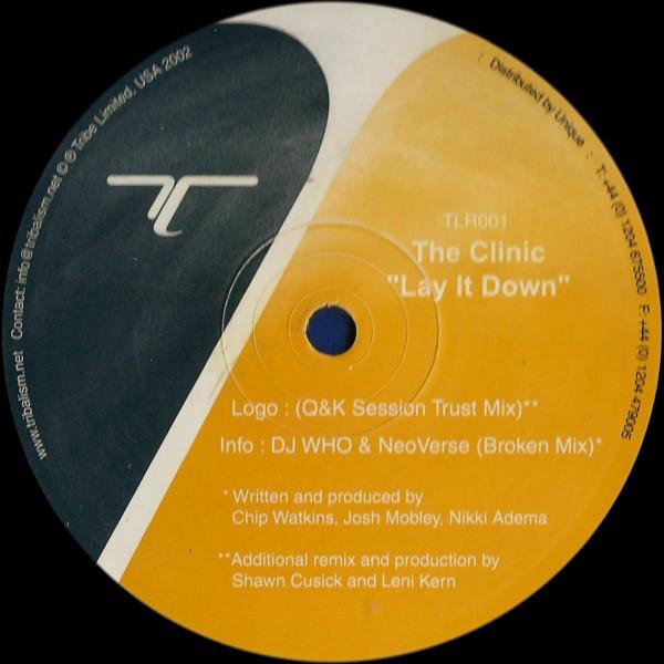 12inch Record CLINIC - Lay It Down TLR001 Tribe Limited 2002 US Dance & Electronica Used
12inch Record CLINIC - Lay It Down TLR001 Tribe Limited 2002 US Dance & Electronica Used