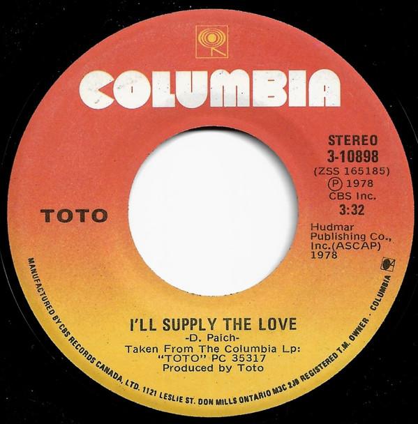 7inch Record TOTO Ill Supply The Love 310898 Columbia 1979 Canada Rock Used
7inch Record TOTO Ill Supply The Love 310898 Columbia 1979 Canada Rock Used