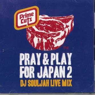 Mix CD DJ SOULJAH - Pray & Play For Japan 2 Dj Souljah SOL103 PRIMECUTS JPN Japan Obi Rap & Hip-Hop/R&B Used
Mix CD DJ SOULJAH - Pray & Play For Japan 2 Dj Souljah SOL103 PRIMECUTS JPN Japan Obi Rap & Hip-Hop/R&B Used
