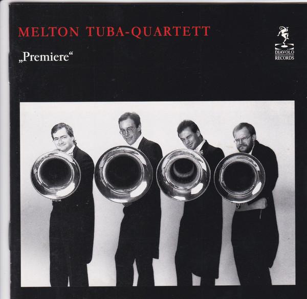 CD MELTON TUBA QUARTETT - Premiere DRD93C001 Diavolo Records Japan Classical Used
CD MELTON TUBA QUARTETT - Premiere DRD93C001 Diavolo Records Japan Classical Used