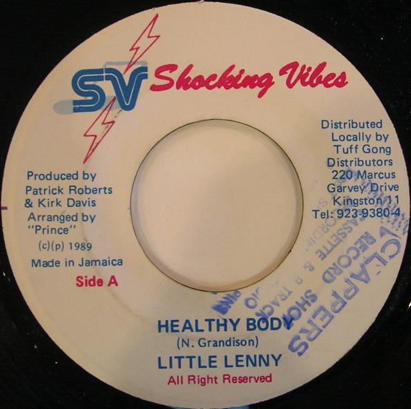 7inch Record LITTLE LENNY - Healthy Body NONE Shocking Vibes 1989 Jamaica Reggae, Ska & Dub Used
7inch Record LITTLE LENNY - Healthy Body NONE Shocking Vibes 1989 Jamaica Reggae, Ska & Dub Used