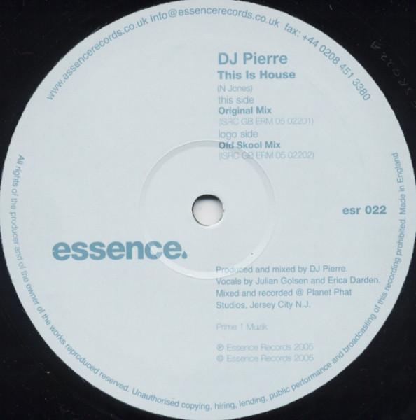 12inch Record DJ PIERRE - This Is House ESR022 Essence Records 2005 UK Dance & Electronica Used
12inch Record DJ PIERRE - This Is House ESR022 Essence Records 2005 UK Dance & Electronica Used