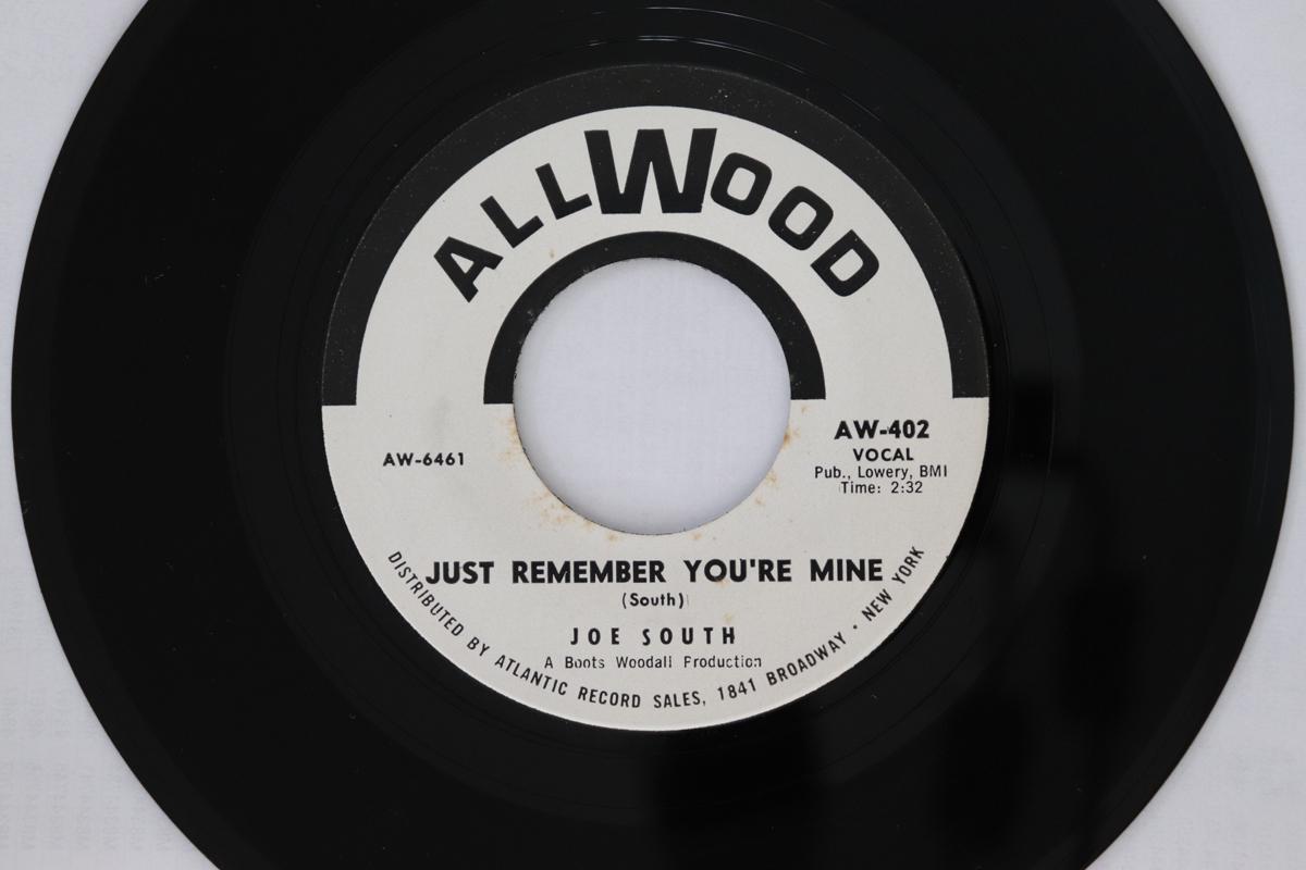 7inch Record JOE SOUTH - Just Remember You re Mine AW402 Allwood 1962 US Rock Used
7inch Record JOE SOUTH - Just Remember You re Mine AW402 Allwood 1962 US Rock Used