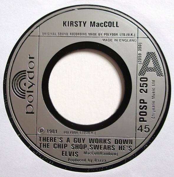 7inch Record KIRSTY MACCOLL Theres A Guy Works Down The Chip S POSP250 Polydor 1981 UK Rock Used
7inch Record KIRSTY MACCOLL Theres A Guy Works Down The Chip S POSP250 Polydor 1981 UK Rock Used